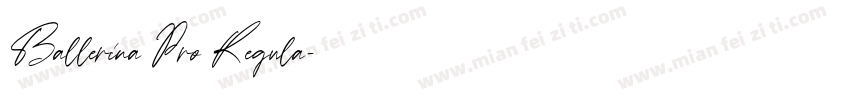 Ballerina Pro Regula字体转换